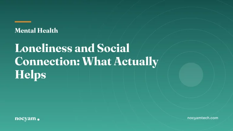 Guide to loneliness and rebuilding social connection
